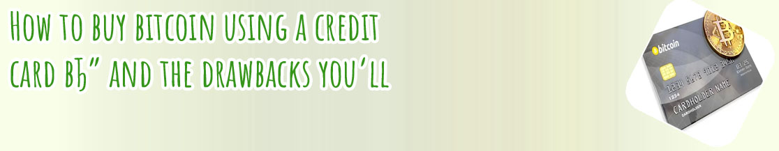 Send bitcoin with credit card